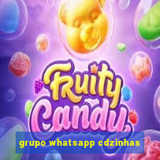 grupo whatsapp cdzinhas